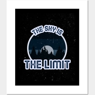 The Sky is The Limit Posters and Art